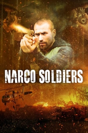
Narco Soldiers (2019)