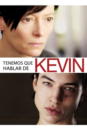 
Tenemos que hablar de Kevin (2011)
