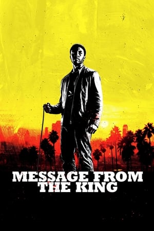 
Message from the King (2016)