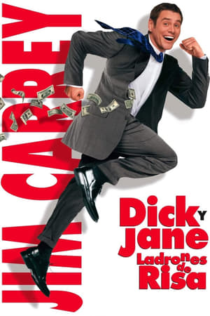 
Dick y Jane: ladrones de risa (2005)