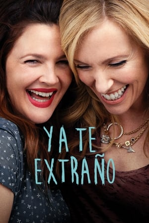 
Ya te extraño (2015)