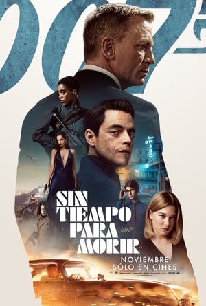 
007: Sin Tiempo Para Morir (2021)