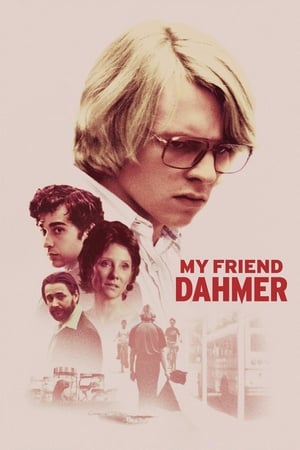 
My Friend Dahmer (2017)