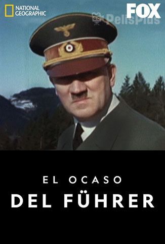 El Ocaso del Führer